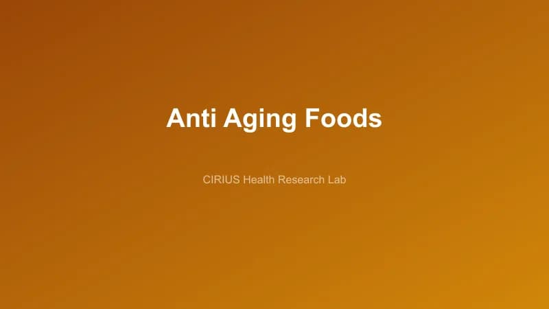 Anti Aging Foods