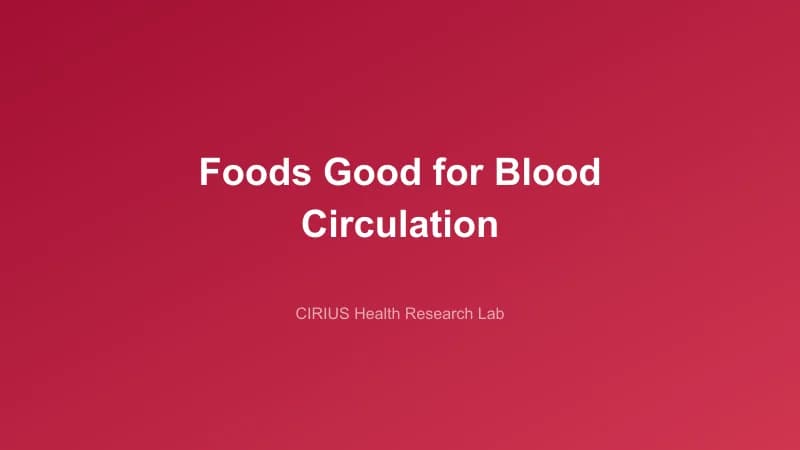 Foods Good for Blood Circulation