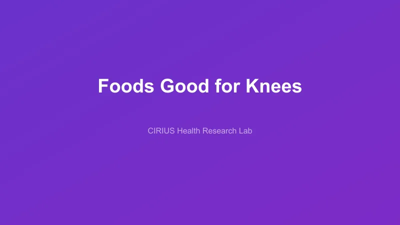 Foods Good for Knees