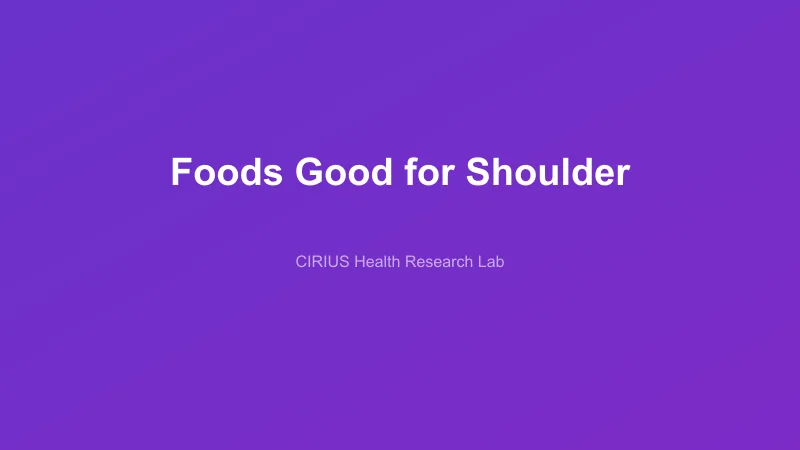 Foods Good for Shoulder