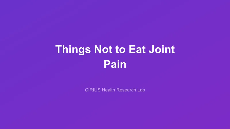 Things Not to Eat Joint Pain