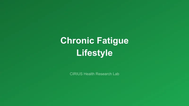 Chronic Fatigue Lifestyle