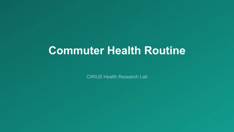 Commuter Health Routine
