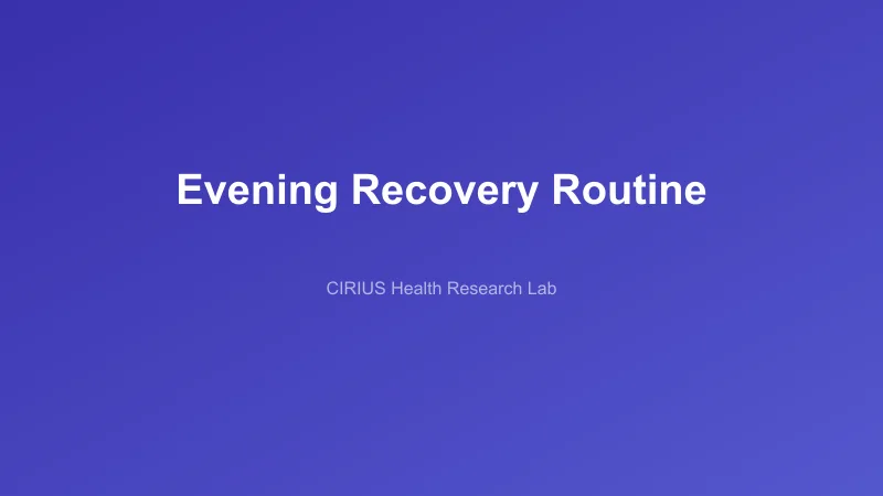 Evening Recovery Routine