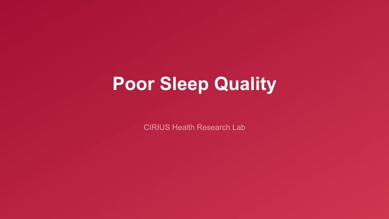 Poor Sleep Quality