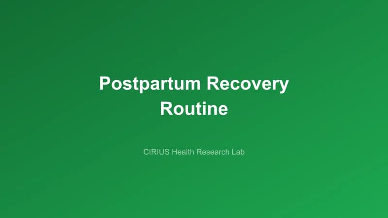 Postpartum Recovery Routine