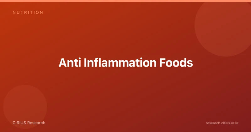 Anti Inflammation Foods