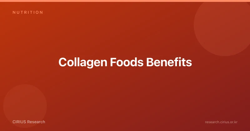 Collagen Foods Benefits