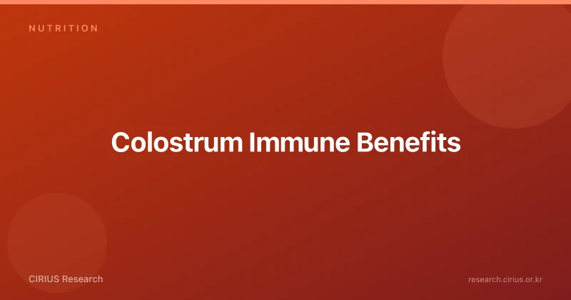 Colostrum Immune Benefits