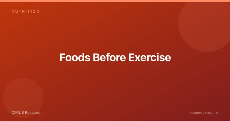 Foods Before Exercise