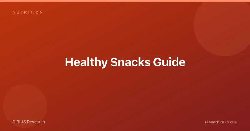 Healthy Snacks Guide