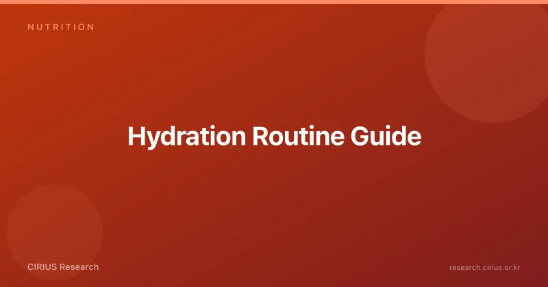 Hydration Routine Guide