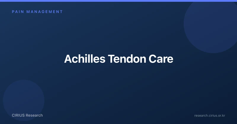 Achilles Tendon Care