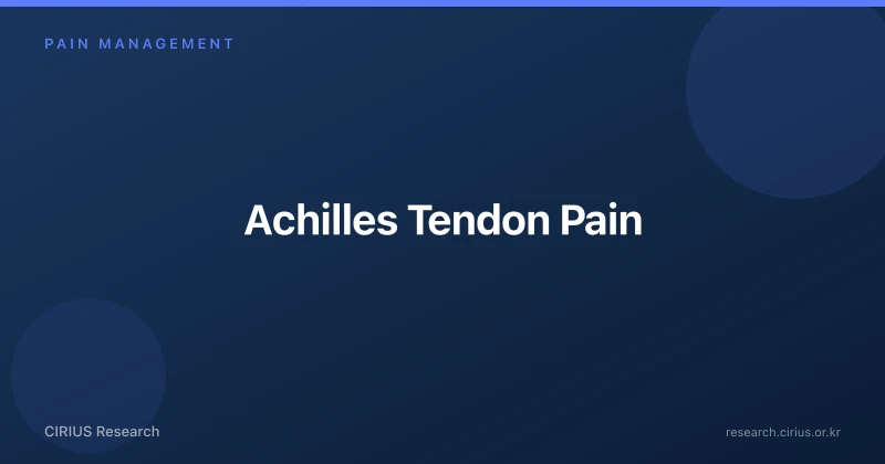 Achilles Tendon Pain