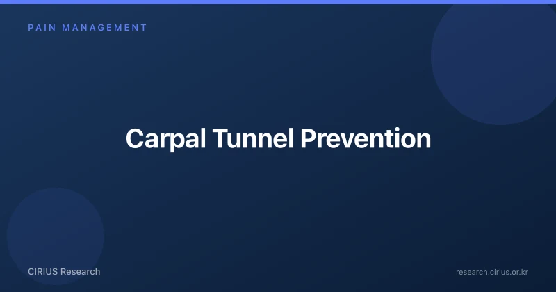 Carpal Tunnel Prevention