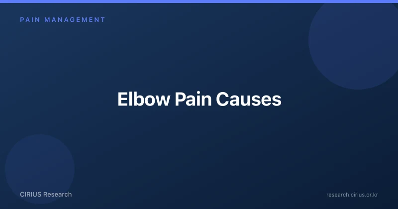 Elbow Pain Causes