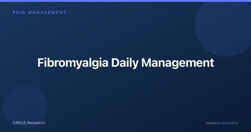 Fibromyalgia Daily Management