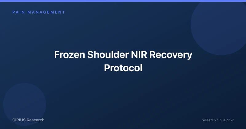 Frozen Shoulder NIR Recovery Protocol
