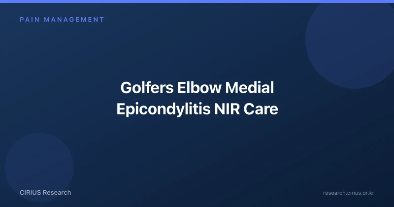 Golfers Elbow Medial Epicondylitis NIR Care