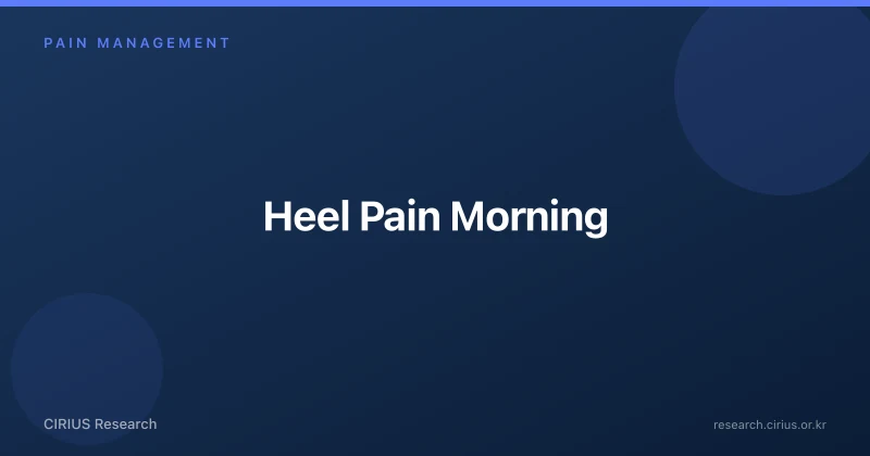 Heel Pain Morning