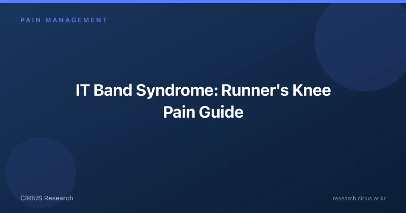 IT Band Syndrome: Runner's Knee Pain Guide