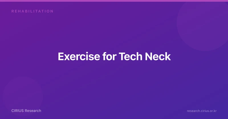Exercise for Tech Neck