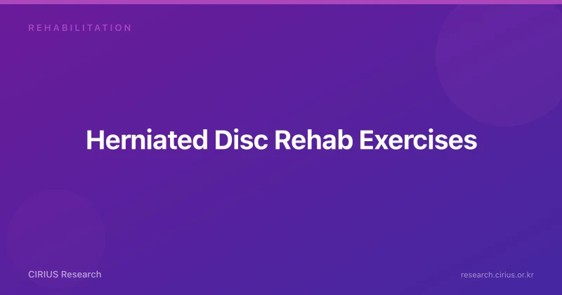 Herniated Disc Rehab Exercises