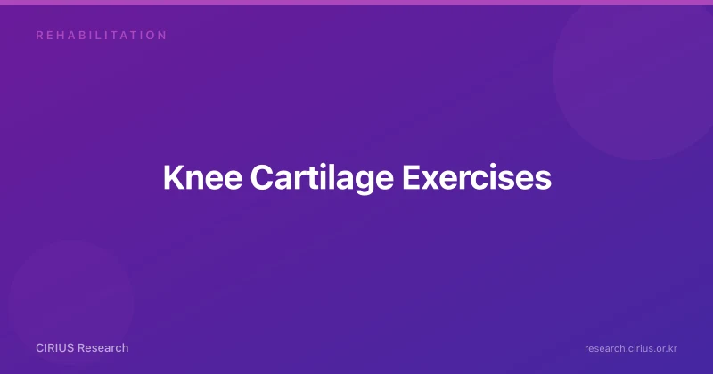 Knee Cartilage Exercises