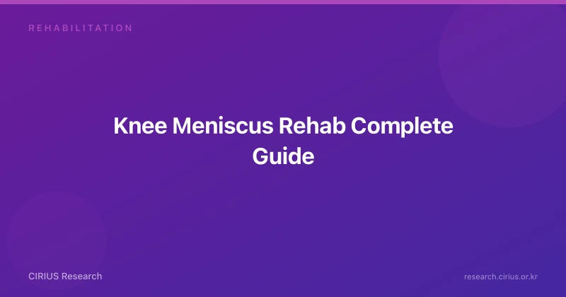 Knee Meniscus Rehab Complete Guide