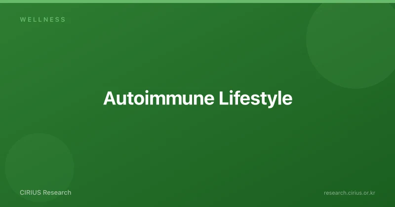 Autoimmune Lifestyle