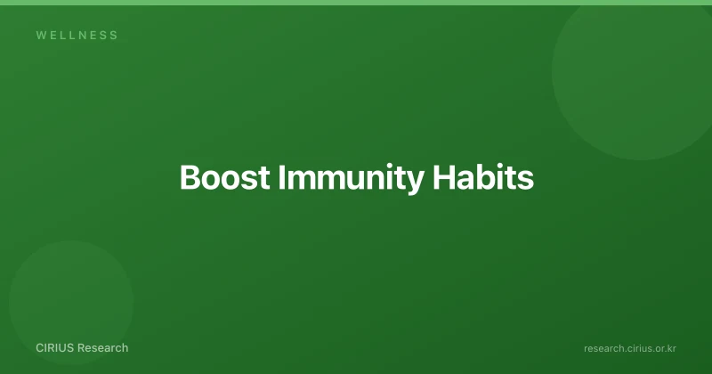 Boost Immunity Habits