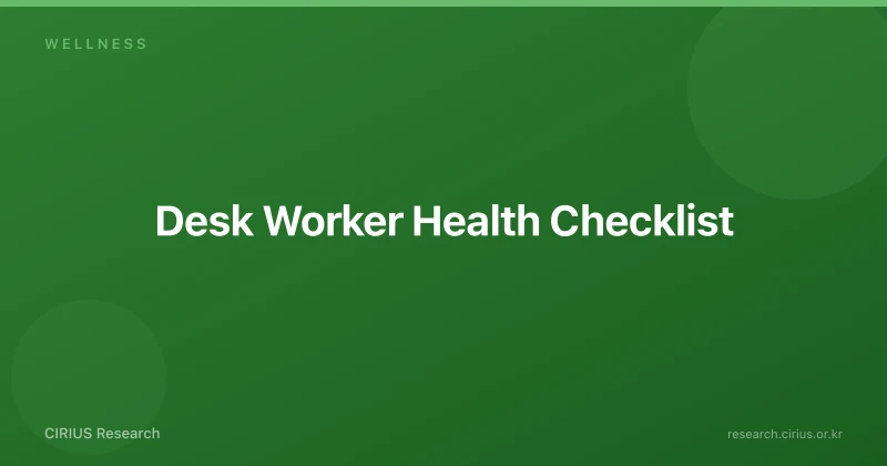 Desk Worker Health Checklist