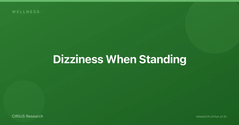 Dizziness When Standing