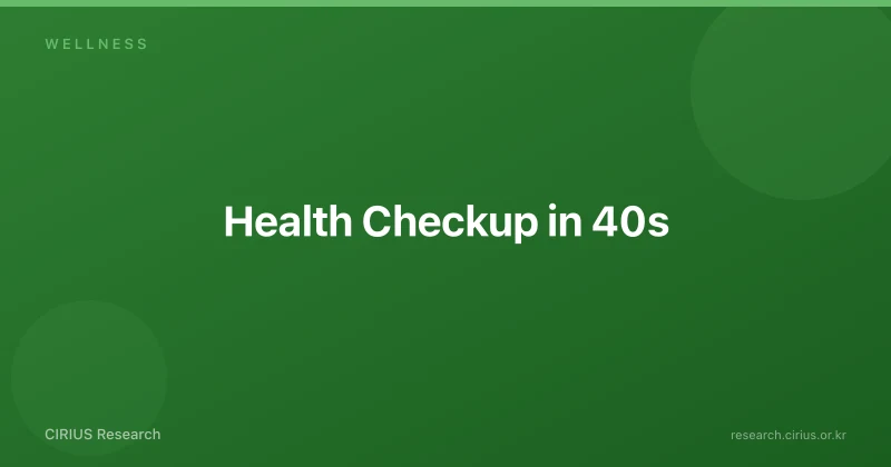 Health Checkup in 40s