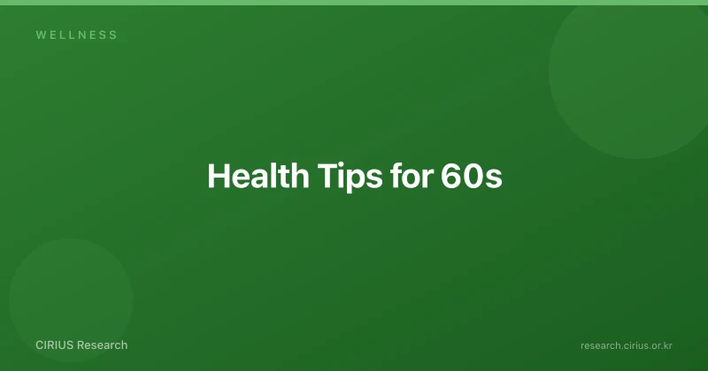 Health Tips for 60s