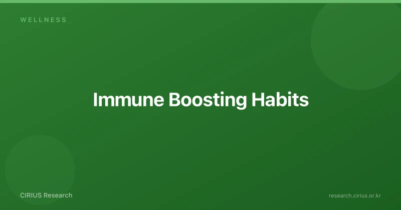 Immune Boosting Habits