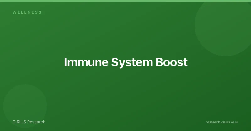 Immune System Boost