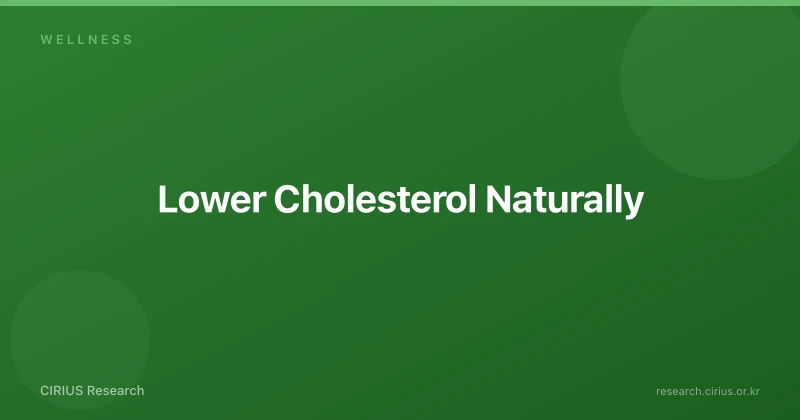 Lower Cholesterol Naturally
