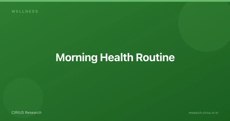 Morning Health Routine