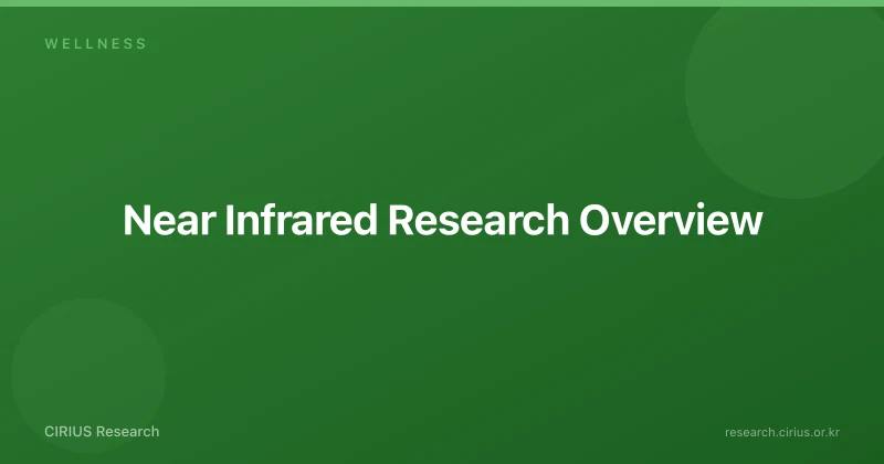 Near Infrared Research Overview